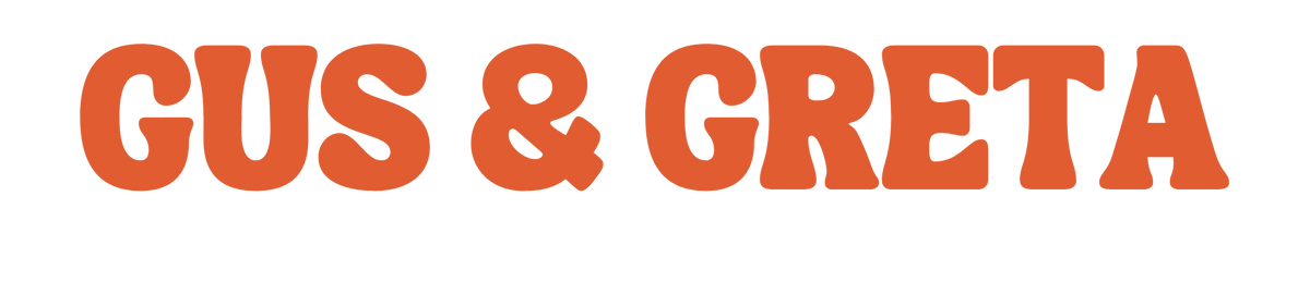 Gus & Greta